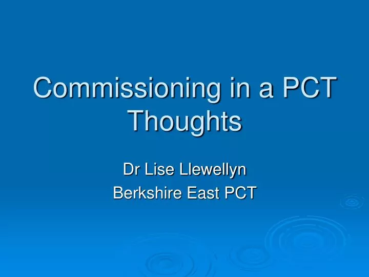 commissioning in a pct thoughts