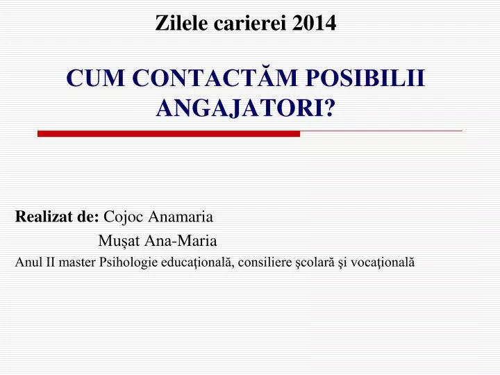 zilele carierei 2014 cum contact m posibilii angajatori