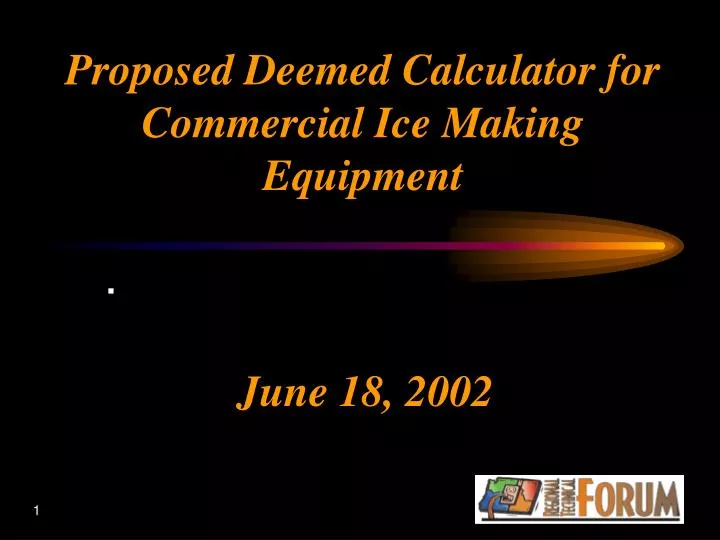 proposed deemed calculator for commercial ice making equipment