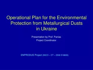 Operational Plan for the Environmental Protection from Metallurgical Dusts in Ukraine