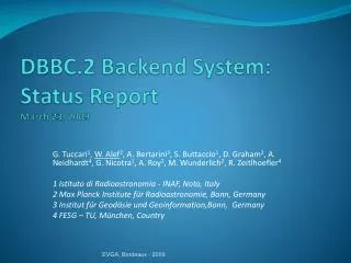 DBBC.2 Backend System: Status Report March 23, 2009