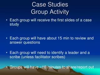 Case Studies Group Activity