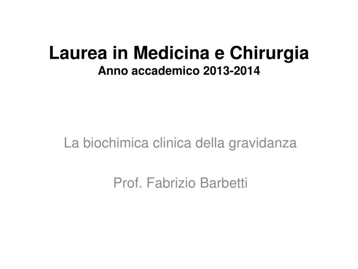 laurea in medicina e chirurgia anno accademico 2013 2014