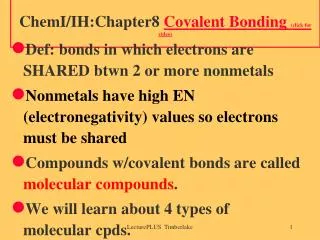 ChemI/IH:Chapter8 Covalent Bonding (click for video)
