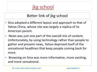 Useful information about jkg school