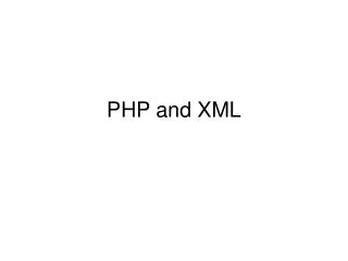 PHP and XML