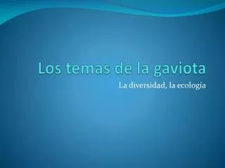los temas de la gaviota