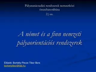 a n met s a finn nemzeti p lyaorient ci s rendszerek