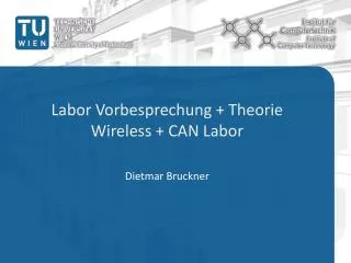 Labor Vorbesprechung + Theorie Wireless + CAN Labor