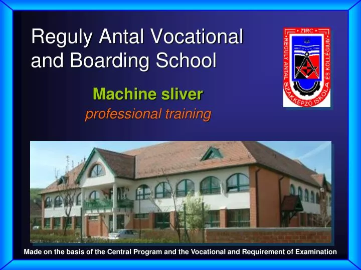 reguly antal vocational and boarding school
