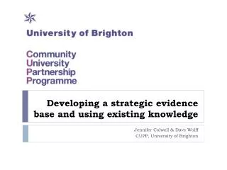 Developing a strategic evidence base and using existing knowledge