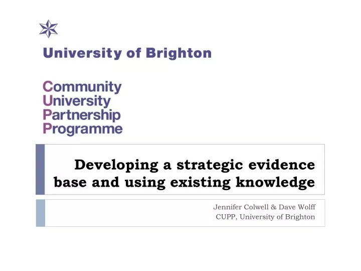 developing a strategic evidence base and using existing knowledge