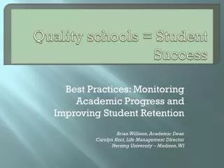 Quality schools = Student Success