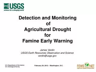 Detection and Monitoring of Agricultural Drought for Famine Early Warning