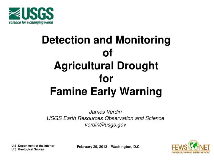 detection and monitoring of agricultural drought for famine early warning