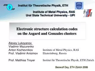 Electronic structure calculation codes on the Asgard and Gonzales clusters