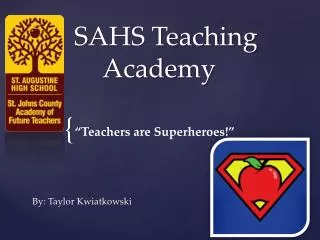 SAHS Teaching Academy