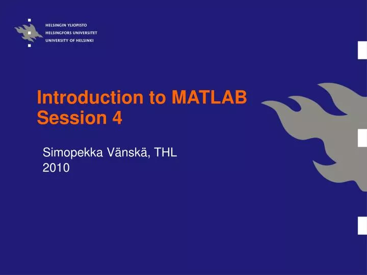 introduction to matlab session 4