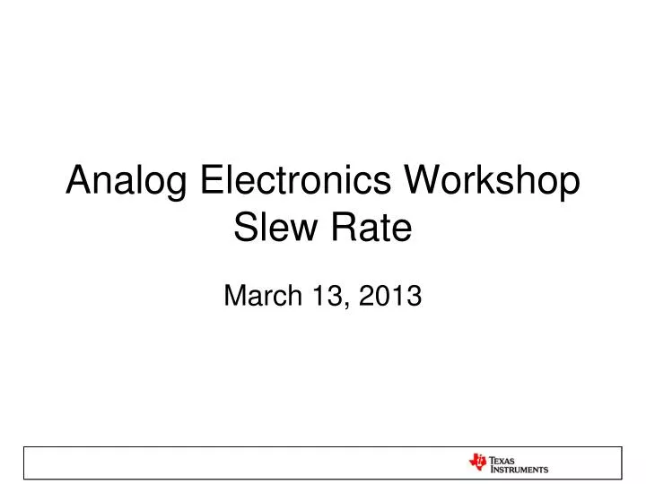 analog electronics workshop slew rate