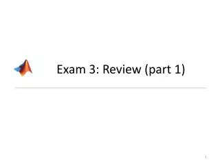 Exam 3: Review (part 1)
