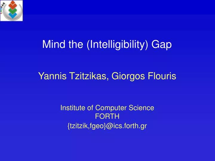 mind the intelligibility gap