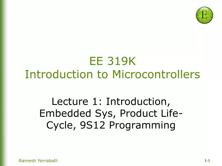 lecture 1 introduction embedded sys product life cycle 9s12 programming