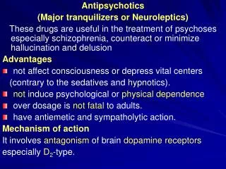 Antipsychotics (Major tranquilizers or Neuroleptics)