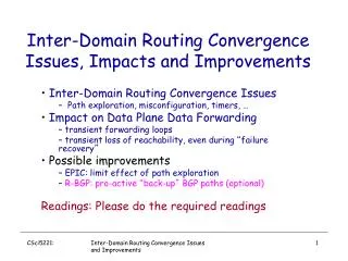 Inter-Domain Routing Convergence Issues, Impacts and Improvements