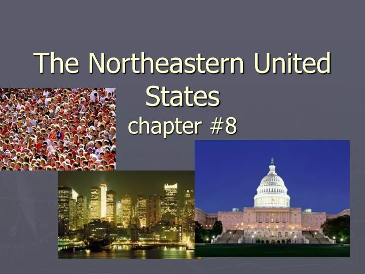 the northeastern united states chapter 8