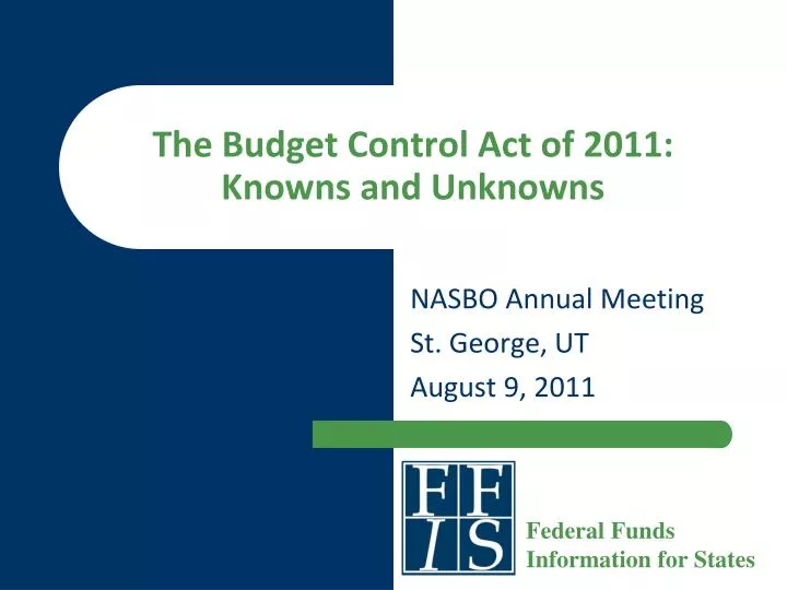 the budget control act of 2011 knowns and unknowns