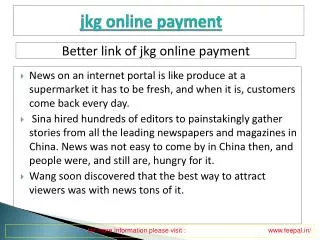 Useful information about jkg online payment