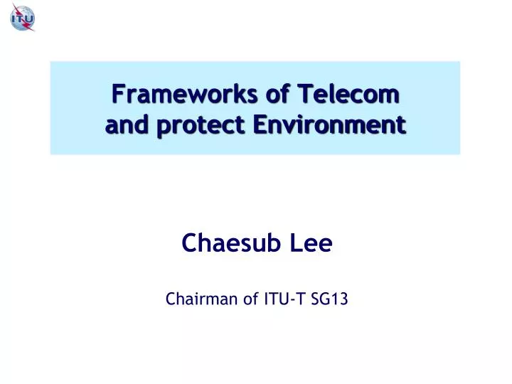 frameworks of telecom and protect environment