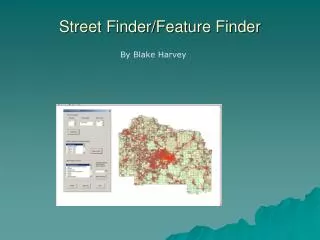 Street Finder/Feature Finder