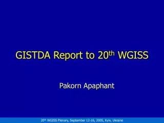 GISTDA Report to 20 th WGISS