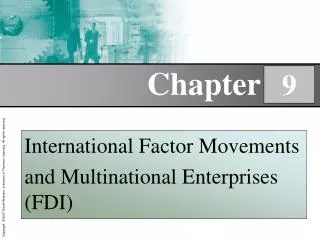 International Factor Movements and Multinational Enterprises (FDI)