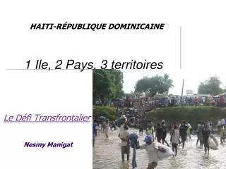 le d fi transfrontalier nesmy manigat