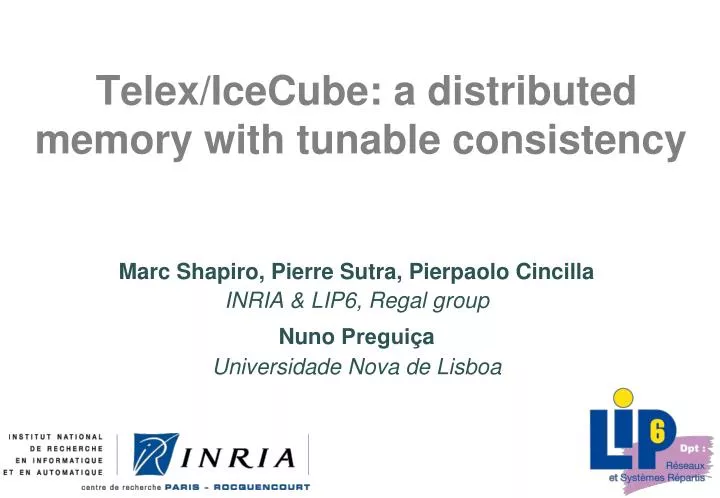 telex icecube a distributed memory with tunable consistency