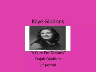 Kaye Gibbons
