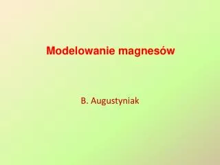 modelowanie magnes w