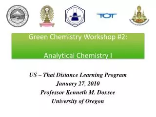 Green Chemistry Workshop #2: Analytical Chemistry I