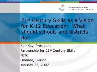 A New Vision for 21 st Century Education