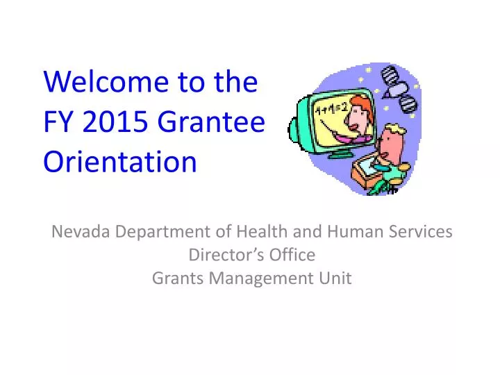 welcome to the fy 2015 grantee orientation