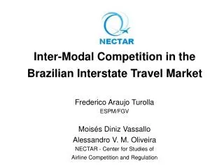 Inter-Modal Competition in the Brazilian Interstate Travel Market