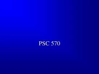 PSC 570