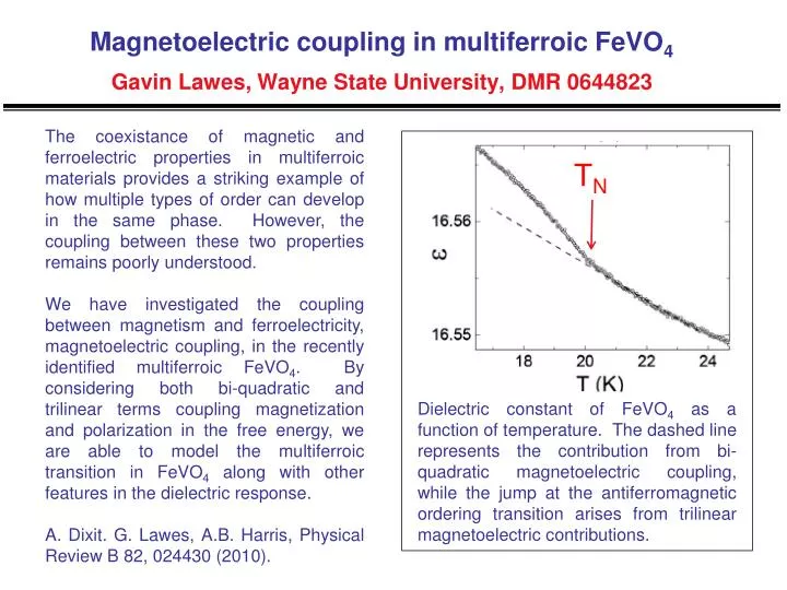 magnetoelectric coupling in multiferroic fevo 4 gavin lawes wayne state university dmr 0644823