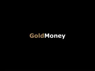 Gold Money