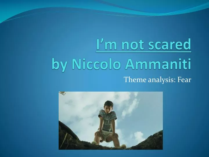 i m not scared by niccolo ammaniti