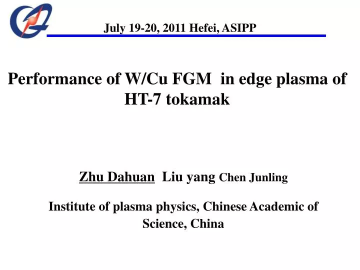 zhu dahuan liu yang chen junling institute of plasma physics chinese academic of science china