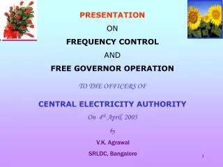 PRESENTATION ON FREQUENCY CONTROL AND