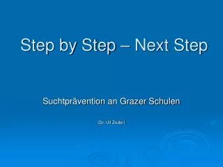 step by step next step